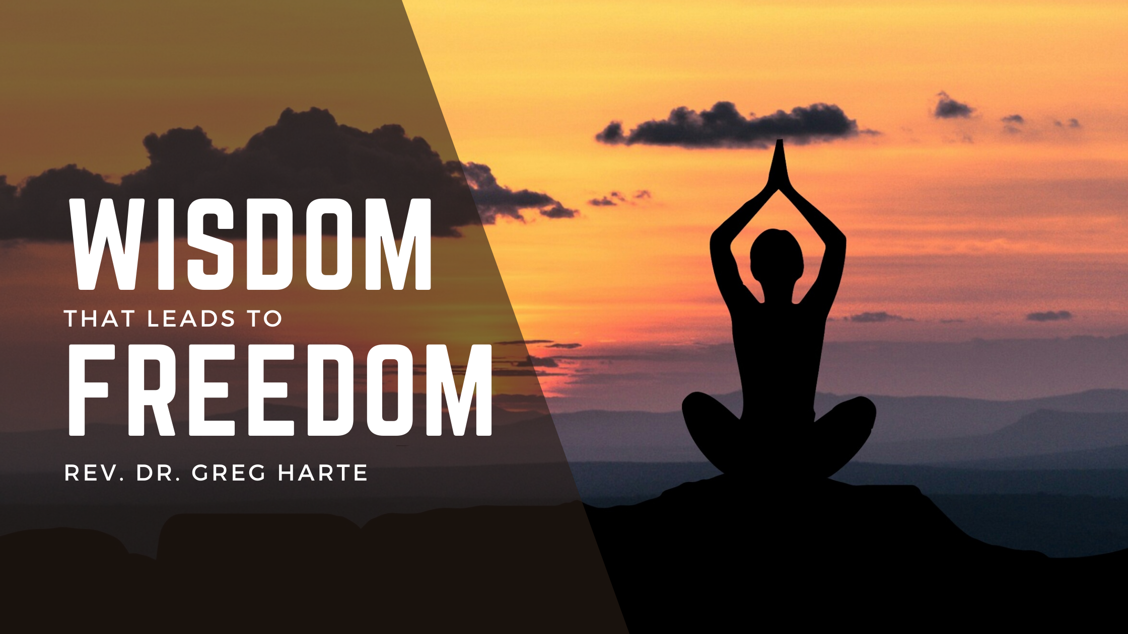 Wisdom that leads to freedom Wisdom that leads to freedom