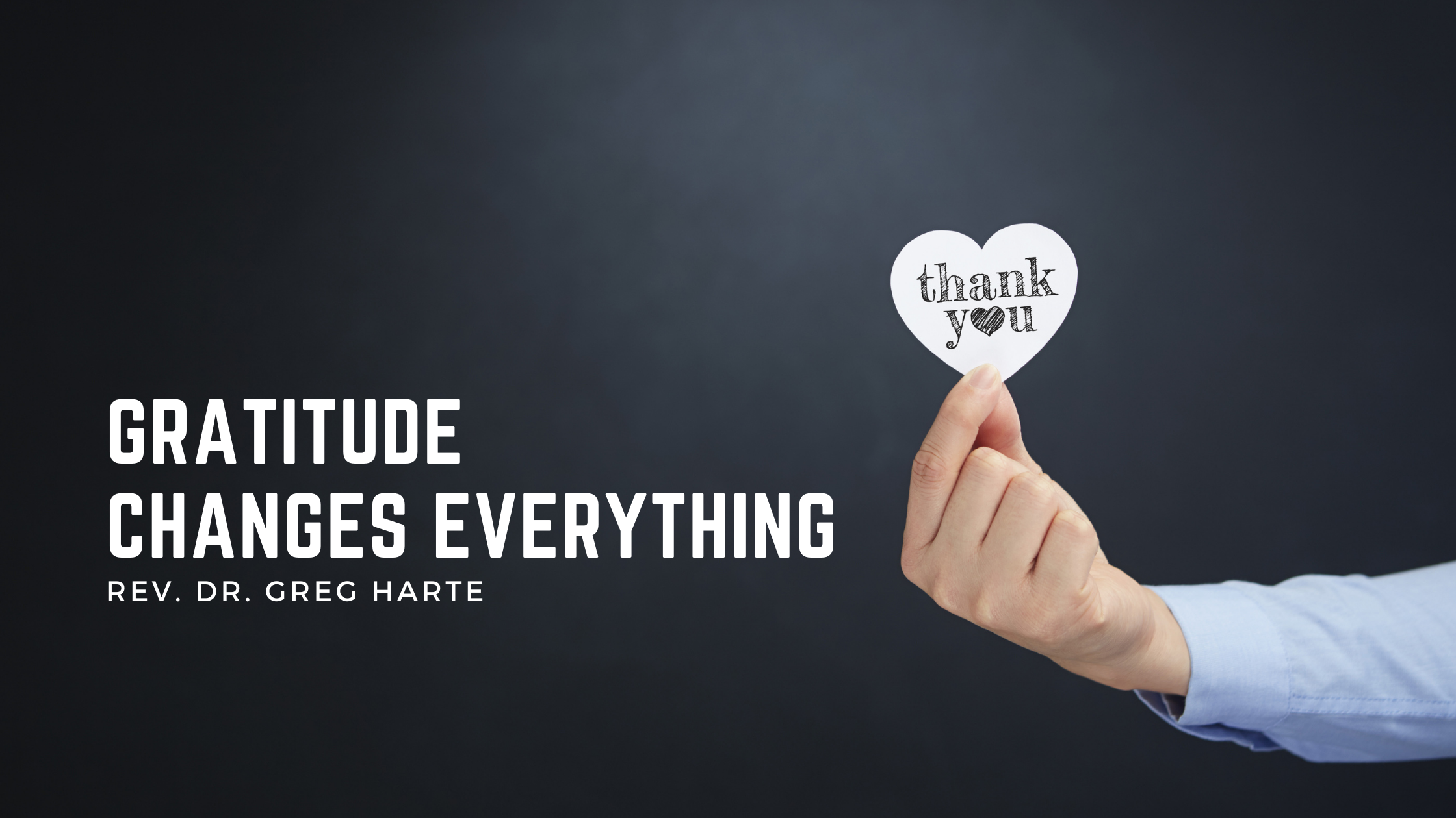 Gratitude changes everything