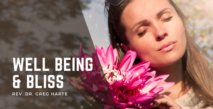 Well being and bliss Well being and bliss